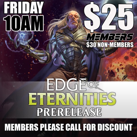 #A Edge of Eternities Prerelease - Friday 10AM