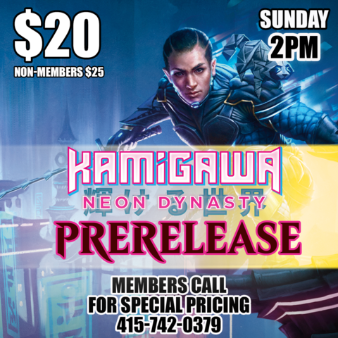 #7 Kamigawa Neon Dynasty - Sunday 2PM