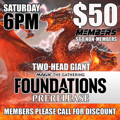 #H Foundations Two-Headed Giant Prerelease - Saturday 6PM