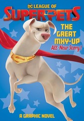 DC League of Super Pets TP The Great Myx Up