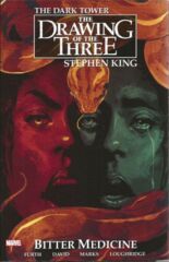 Stephen King The Dark Tower The Drawing of the Three Bitter Medicine TP