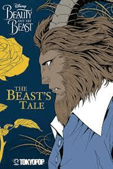 Beauty and The Beast: The Beasts Tale Manga TP