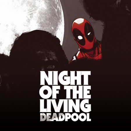 Night of the Living Deadpool
