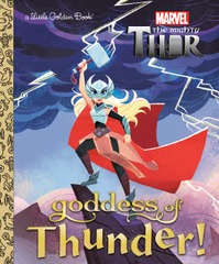 Marvel Thor Goddess of Thunder Little Golden Book