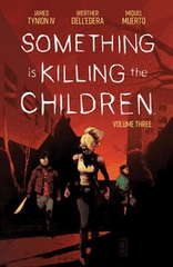 Something is Killing The Children Vol 3 TP