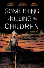 Something is Killing the Children Vol 5 TP