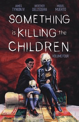 Something is Killing The Children Vol 4 TP