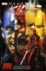 Deadpool Kills the Marvel Universe #TP