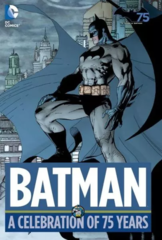 Batman A Celebration Of 75 Years #1 HC