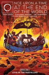 Once Upon A Time At the End of the World TP Vol. 1 (MR)