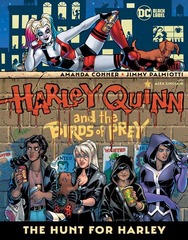 Harley Quinn and the Birds of Prey HC The Hunt for Harley