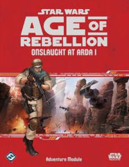 Star Wars Age of Rebellion: Onslaught at Arda I (In Store Sales Only)