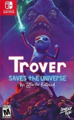 Trover Saves the Universe