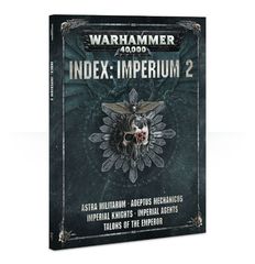 Index: Imperium 2 (Warhammer 40K)