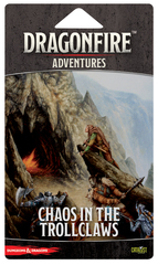 Dungeon's and Dragons: Dragonfire - Adventure Pack - Chaos in the Trollclaws