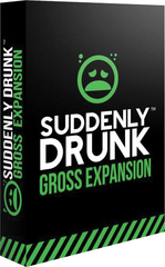 Suddenly Drunk: Gross Expansion (Breaking Games)