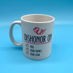 Mulan Dishonor on your Mug