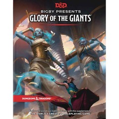 D&D - Bigby Presens: Glory of the Giants