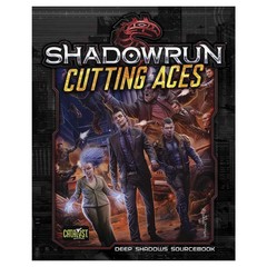 Shadowrun 5E: Cutting Aces