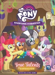 My Little Pony - DBG - Adventures in Equestria - True Talents Expansion