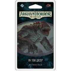 Arkham Horror LCG: In Too Deep