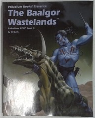 V00492: RPG Book 9: The Baalgor Wastelands: Palladium Books: 463: 1999: READ DESCRIPTION