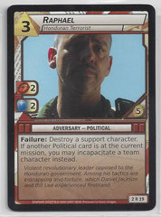 Raphael Honduran Terrorist - 2R19 - Rare