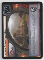 Liberate Servants Of Baal - 2S190 - Starter