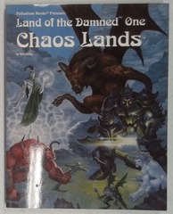 V00487: Land of the Damned One: Chaos Lands: Palladium Books: 468: 2001: READ DESCRIPTION