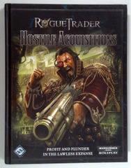 V00687: Rogue Trader: Hostile Acquisitions: Warhammer 40,000 Roleplay: Games Workshop: 2011