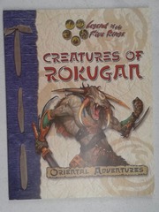 V00163: Creatures of Rokugan: Legend of the Five: AEG 3104: READ DESCRIPTION