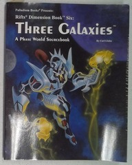 V00427: Rifts: Dimension Book 6: Three Galaxies: 851: 2003: READ DESCRIPTION