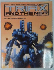 V00356: Rifts: Triax And The NGR: World Book Five: 810: 1994: READ DESCRIPTION