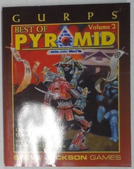 V00509: Best Of Pyromid: Volume 2: Gurps: 1994-1998/2001: READ DESCRIPTION