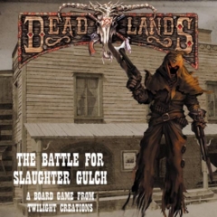 Deadlands: The Battle for Slaughter Gulch: 2009 Edition