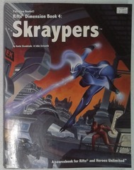 V00425: Rifts: Dimension Book 4: Skraypers: 830: 1998: READ DESCRIPTION