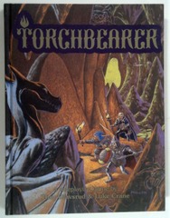 V00702: Torchbearer: Basic Rule  Book: 1st Edition: 2nd Printing: Burning Wheel: 2015