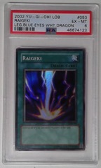 V0584: 2002: Raigeki: Unlimited Edition: LOB-053: Super Rare: PSA: 6: EX-MT: 46674123