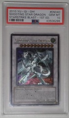 V0246: 2010: Shooting Star Dragon: STBL-EN040: 1st Edition: Ultimate Rare: Starstrike Blast: PSA: 10: Gem MT: 43506296