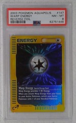 V0279: 2003: Warp Energy: 147/147: Aquapolis: Reverse Holo Uncommon: PSA: 8: NM-MT: 62751446